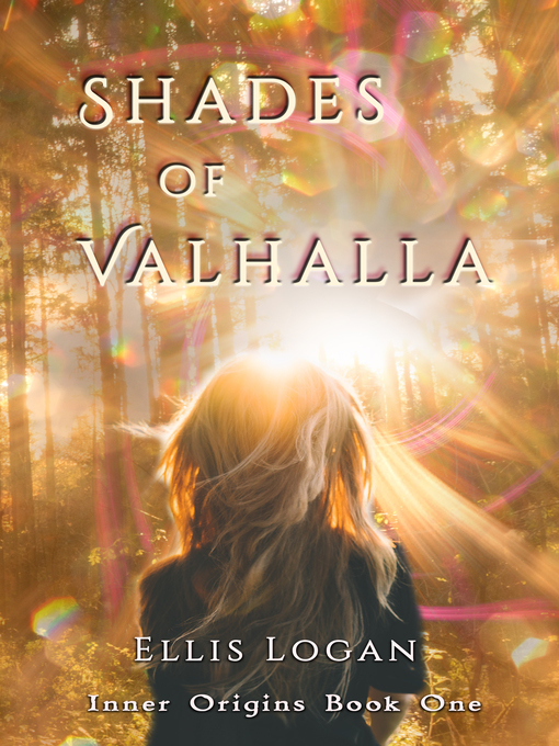 Title details for Shades of Valhalla by Ellis Logan - Available